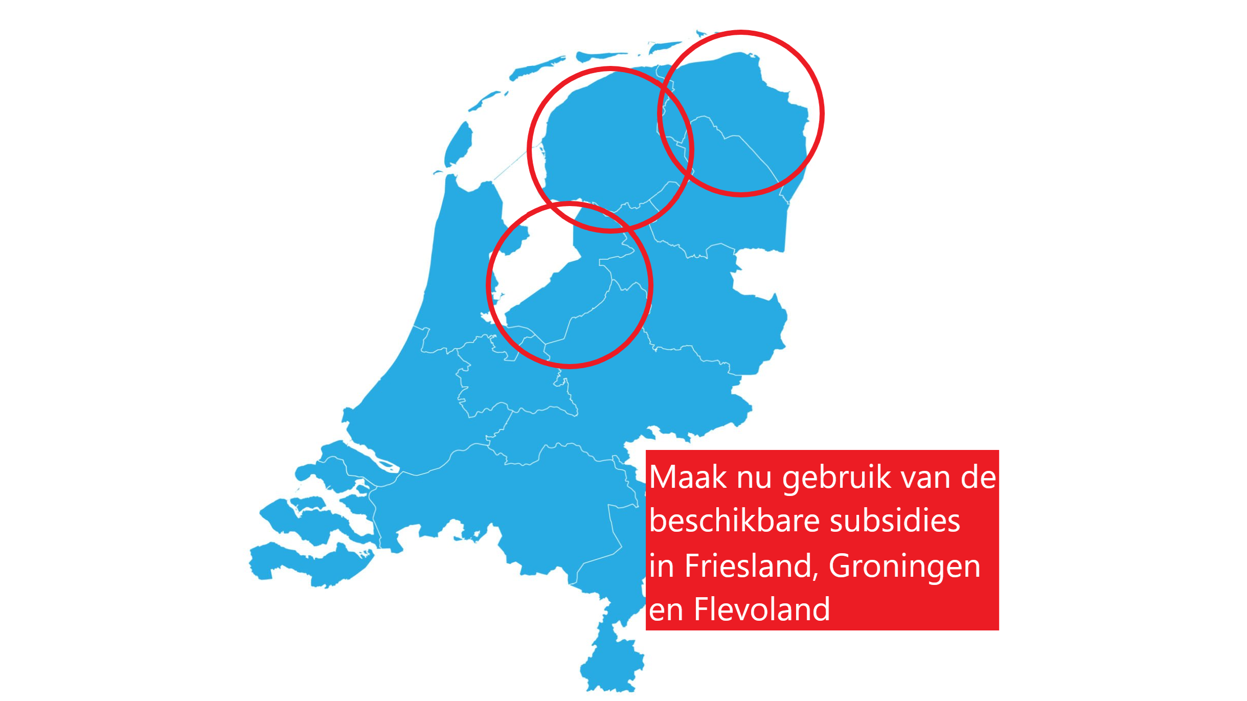 Kaart van Nederland met markering op Friesland, Groningen en Flevoland, waar subsidie beschikbaar is voor kozijnen via All Window.Kaart van Nederland met markering op Friesland, Groningen en Flevoland, waar subsidie beschikbaar is voor kunststof kozijnen via All Window.